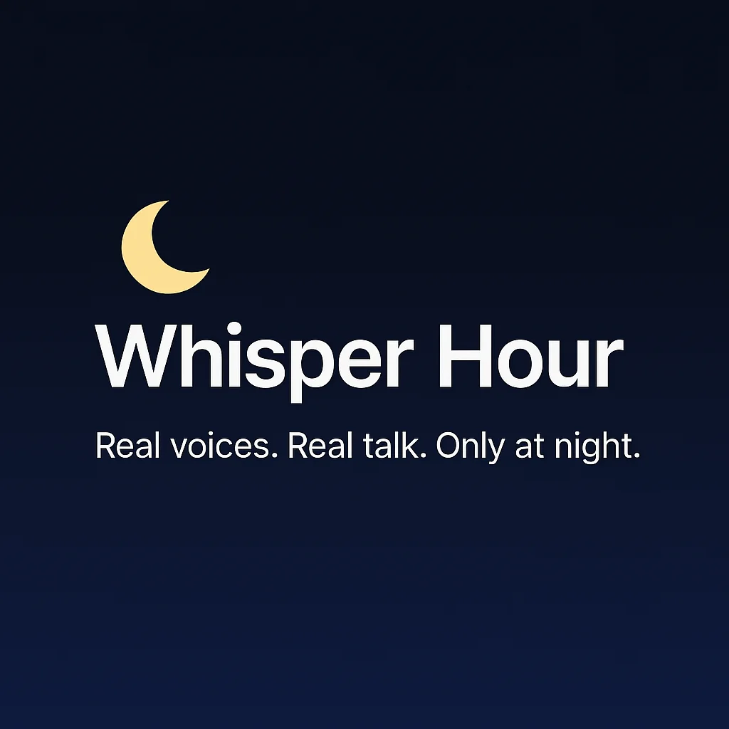 Whisper Hour: Nightly Anonymous Voice Chat (9pm–4am ET)